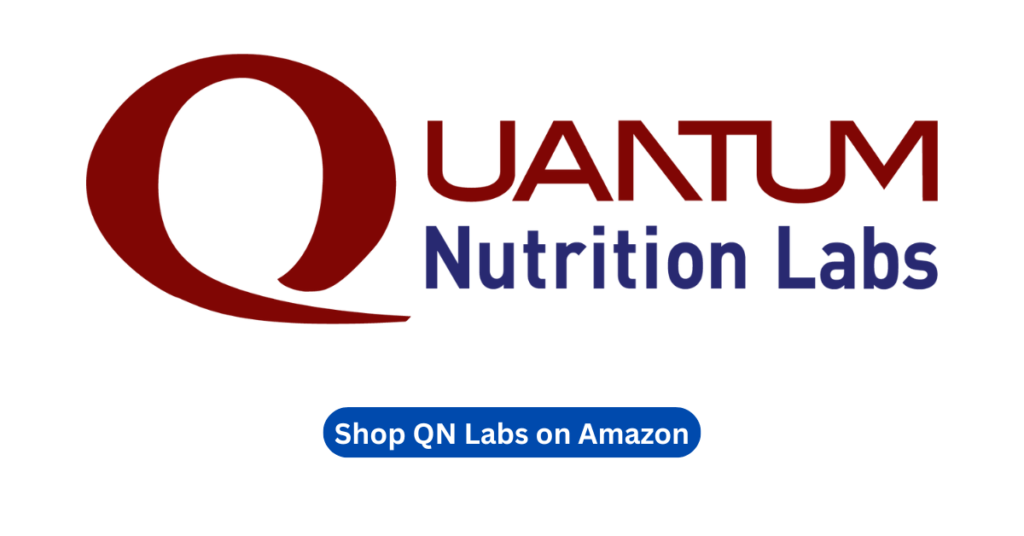 Clink link to visit Quantum Nutrition Labs on Amazon.