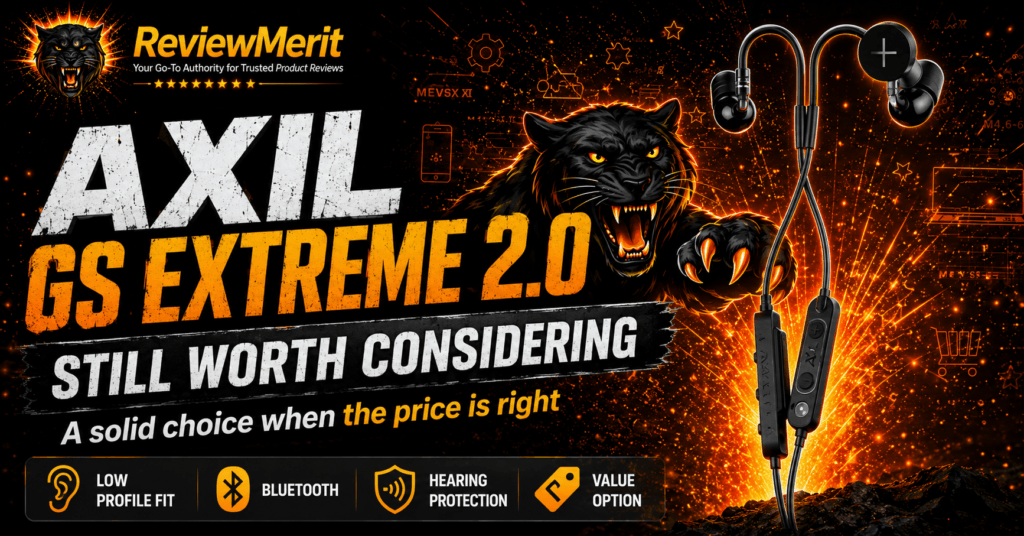AXIL GS Extreme 2.0 hearing protection earbuds featured in ReviewMerit’s guide as a still-worth-considering value option for shooting
