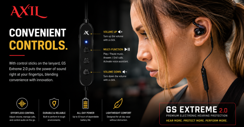Lifestyle image featuring a woman wearing AXIL GS Extreme 2.0 electronic hearing protection earbuds with integrated control module. The graphic highlights convenient on-cable controls for volume adjustment, call management, and audio playback while emphasizing all-day comfort, battery life, durability, and hearing protection. Designed for shooters, hunters, fitness enthusiasts, and active users who want easy access to controls without removing their earbuds.