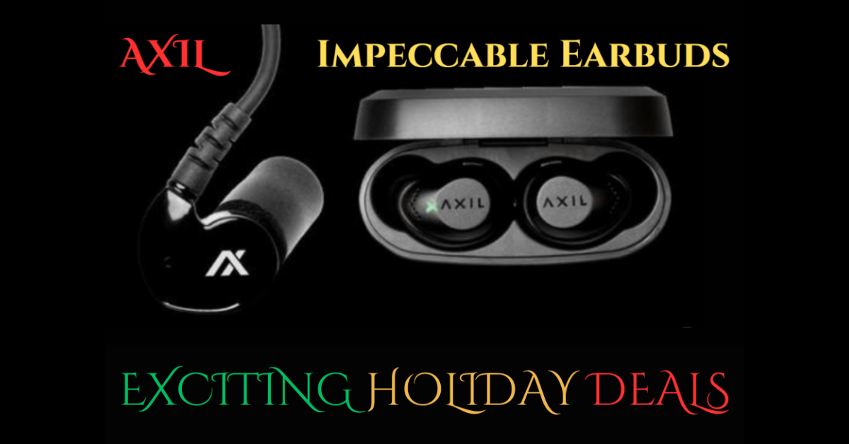 AXIL Earbuds & Hearing Protection – Unbeatable Black Friday & Holiday Deals click link to visit Axil's official website. 