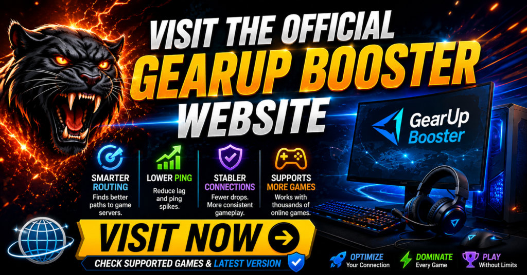 GearUp Booster website call-to-action graphic featuring a gaming-themed interface, connection optimization dashboard, and bold messaging about reducing ping, improving routing, and creating a more stable gaming experience. The image encourages gamers to explore the official GearUp Booster website to check supported games, compare features, and determine whether routing optimization can help solve lag, ping spikes, and connection stability issues.