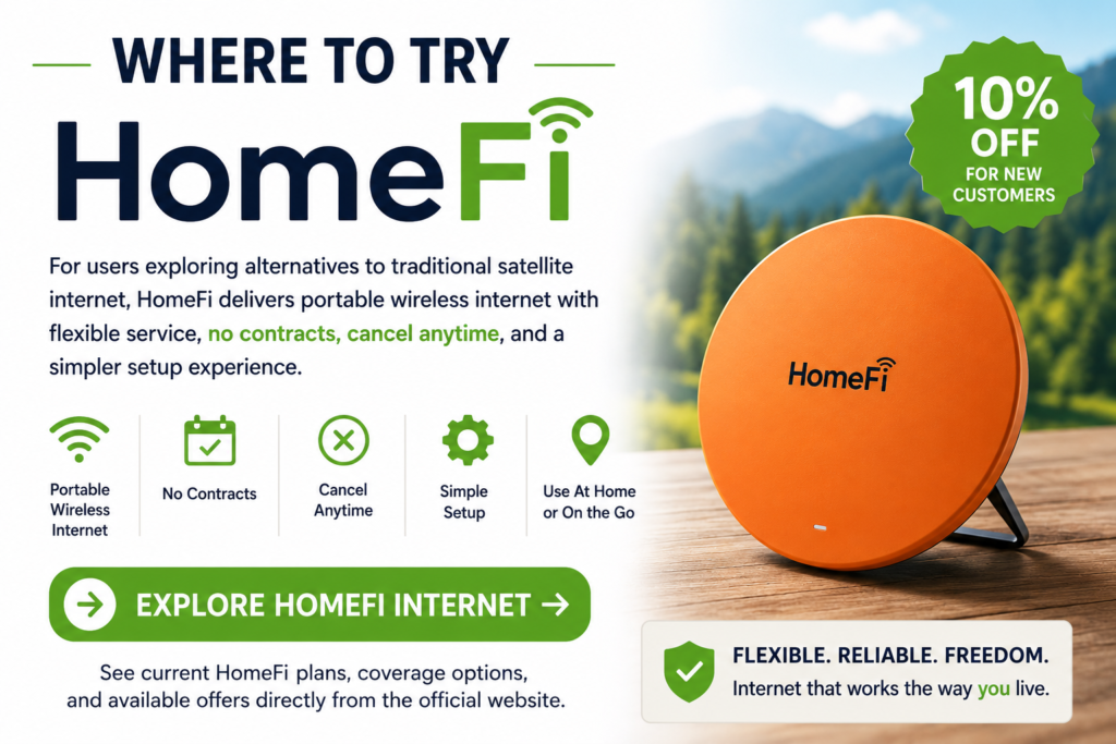 Where to try HomeFi portable wireless internet featuring the orange HomeFi device, no contracts, cancel-anytime flexibility, simple setup, and a 10% discount for new customers
