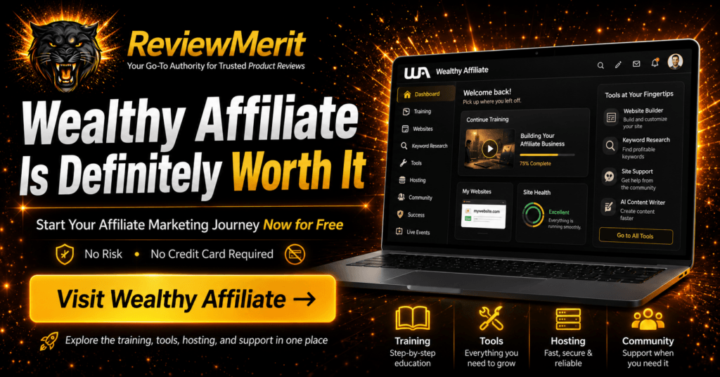 ReviewMerit Wealthy Affiliate CTA showing the platform is worth it, with free signup, no risk, no credit card required, and access to training, tools, hosting, and community support